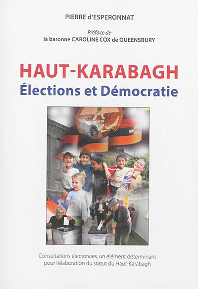 Consultations électorales, un élément déterminant pour l'élaboration du statut du Haut-Karabagh