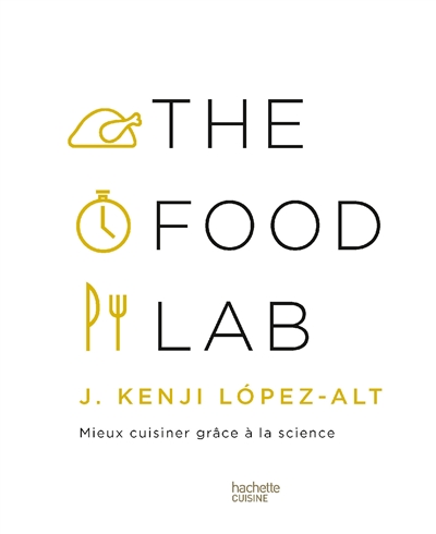 The food lab : mieux...