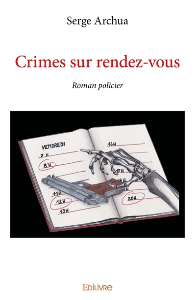 Crimes sur rendez vous :...