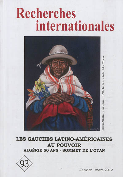 Recherches internationales, n° 93. Les gauches latino-américaines au pouvoir