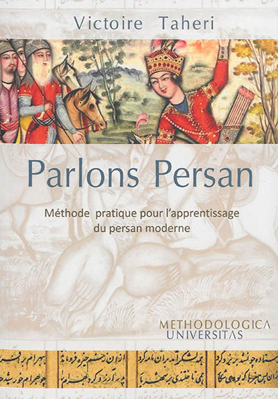 Parlons persan : méthode pratique pour l'apprentissage du persan moderne