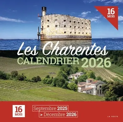 Les Charentes : calendrier 2026 : 16 mois, septembre 2025-décembre 2026 Les Charentes : calendrier 2026 : 16 mois, septembre 2025-décembre 2026