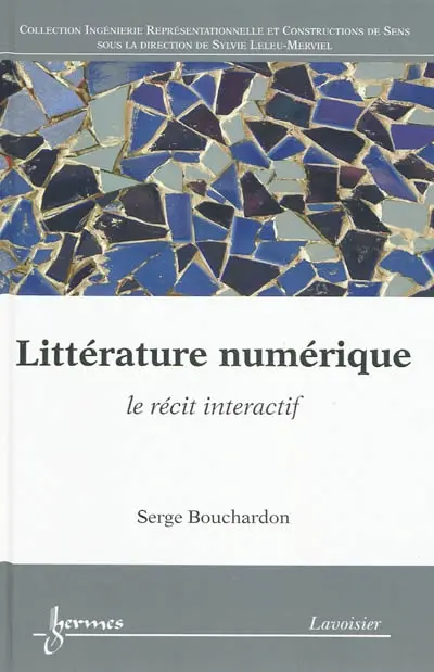 Littérature numérique : le récit interactif