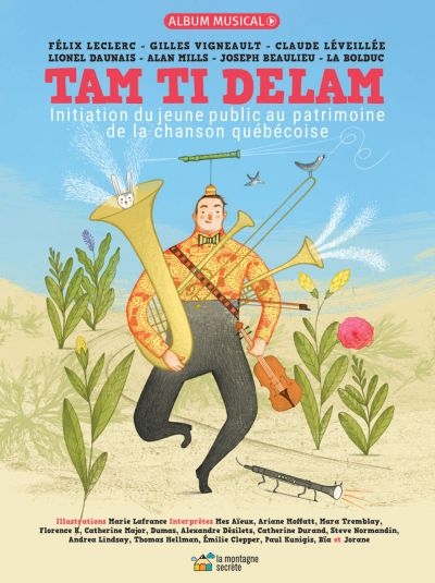 Tam Ti Delam : initiation du jeune public au patrimoine de la chanson québécoise