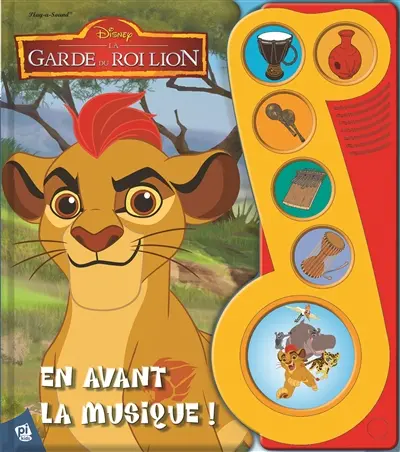 La garde du roi lion : en avant la musique !