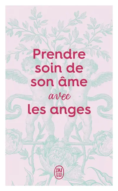 Prendre soin de son âme avec les anges