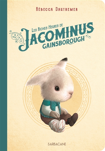 Les riches heures de Jacominus Gainsborough