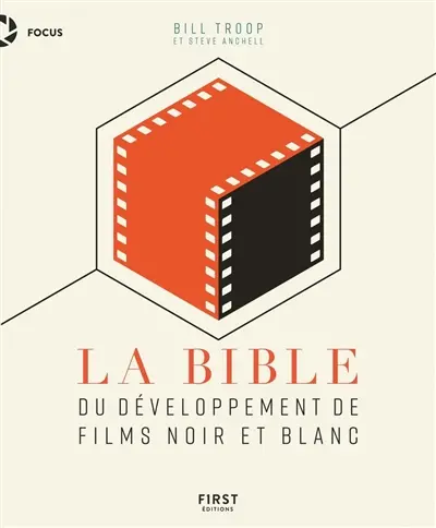 La bible du développement de films noir et blanc