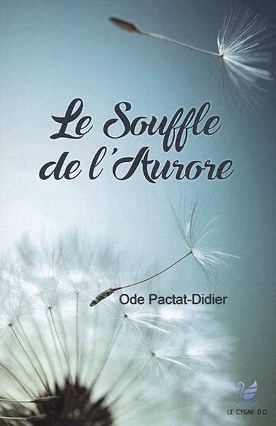 Le souffle de l'aurore