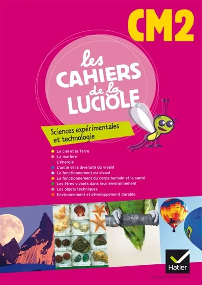 Sciences expérimentales et technologie, CM2