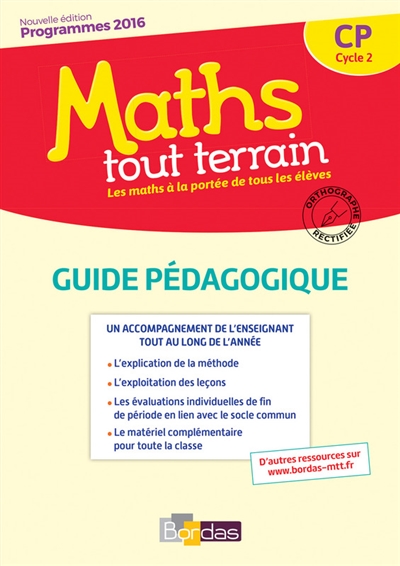 Maths tout terrain CP, cycle 2 : guide pédagogique : programmes 2016