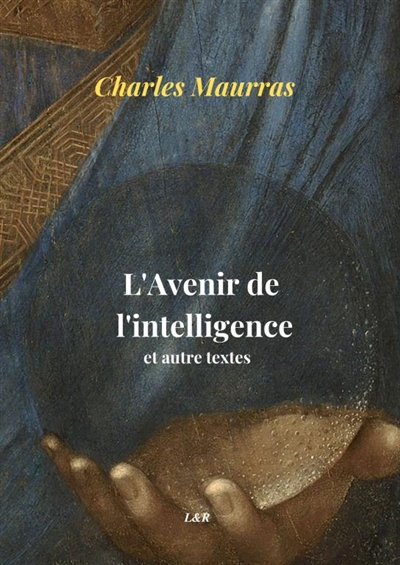 L'avenir de l'intelligence...