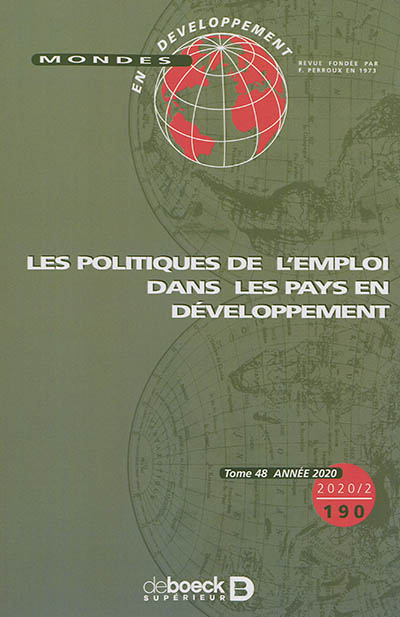 Mondes en développement, n° 190. Les politiques de l'emploi dans les pays en développement