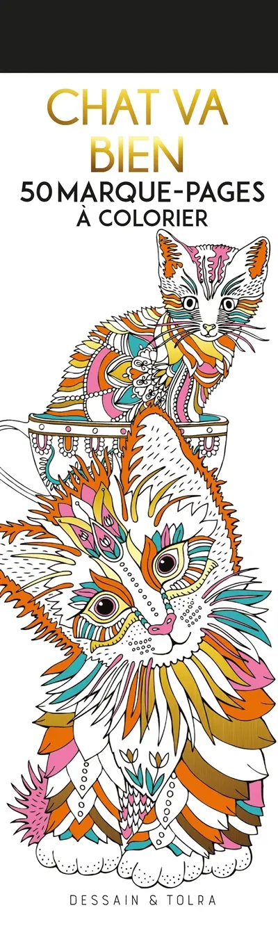 Chat va bien : 50 marque-pages à colorier