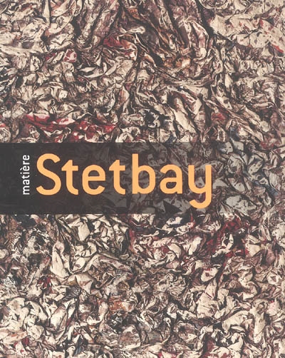 Stetbay : matière