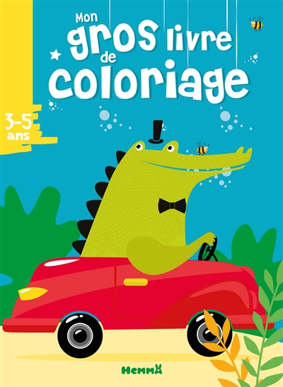 Mon gros livre de coloriage : croco voiture : 3-5 ans