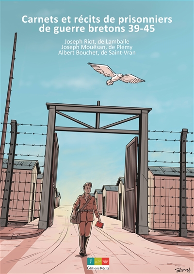 Carnets et récits de prisonniers de guerre bretons 39-45 : Joseph Riot, de Lamballe, Joseph Mouësan, de Plémy, Albert Bouchet, de Saint-Vran