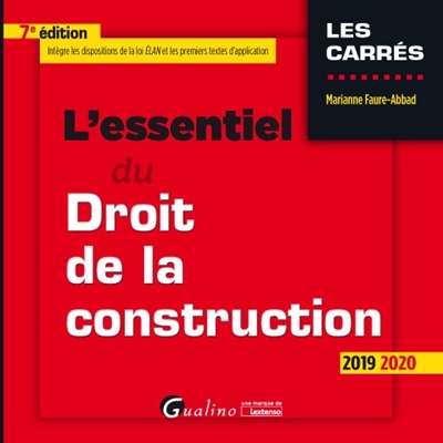 L'essentiel du droit de la construction : 2019-2020