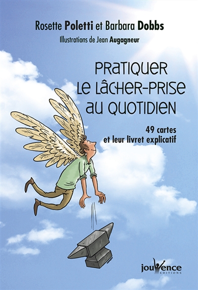 Pratiquer le lâcher-prise...