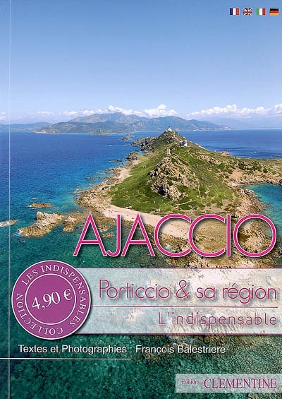 Ajaccio : Porticcio et sa région