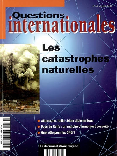 Questions internationales, n° 19. Les catastrophes naturelles