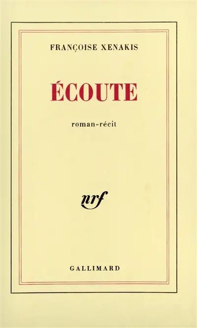 Ecoute : roman-récit