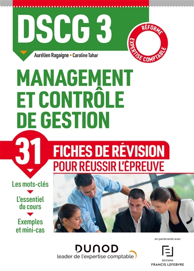 DSCG 3, management et contrôle de gestion : 31 fiches de révision pour réussir l'épreuve : réforme expertise comptable