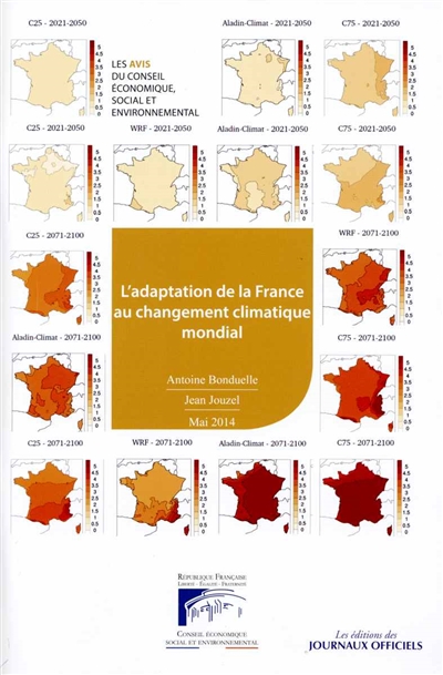L'adaptation de la France au changement climatique mondial : mandature 2010-2015, séance du 14 mai 2014