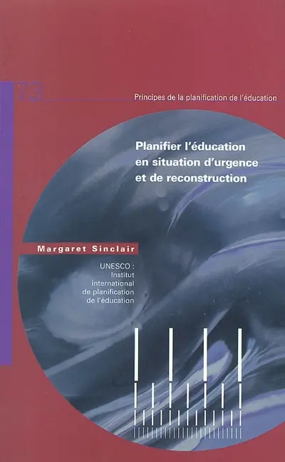 Planifier l'éducation en situation d'urgence et de reconstruction
