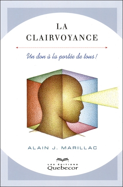 La clairvoyance : un don à la portée de tous !