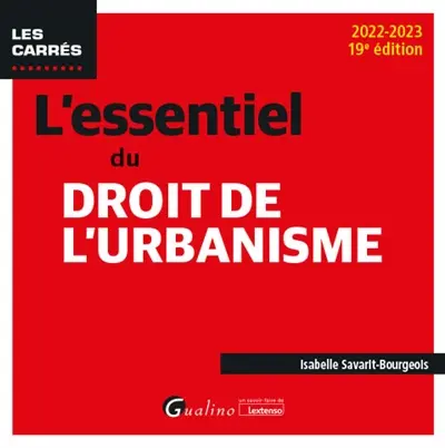 L'essentiel du droit de l'urbanisme : 2022-2023