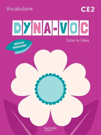 Dyna-voc CE2 : cahier de l'élève