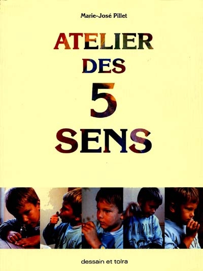 Atelier des 5 sens