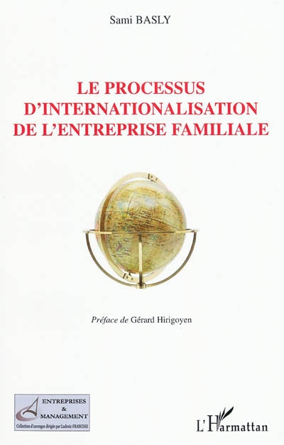 Le processus d'internationalisation de l'entreprise familiale