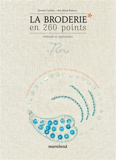La broderie en 260 points : méthode et application