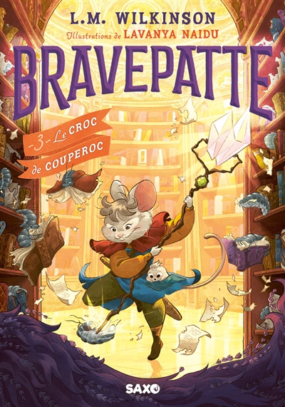 Bravepatte. Vol. 3. Le croc...