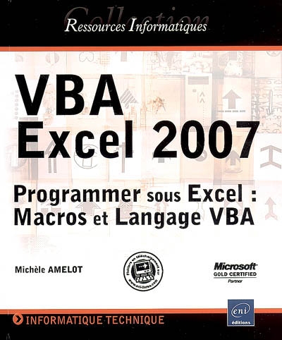 VBA Excel 2007 : programmer sous Excel : macros et langage VBA