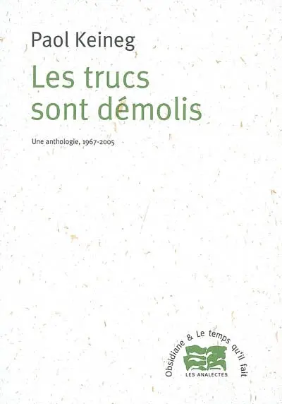 Les trucs sont démolis : une anthologie, 1967-2005