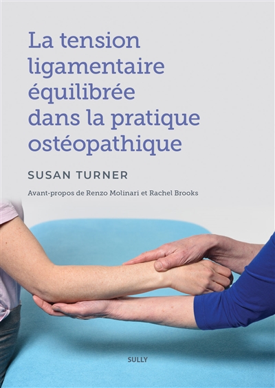 La tension ligamentaire équilibrée dans la pratique ostéopathique