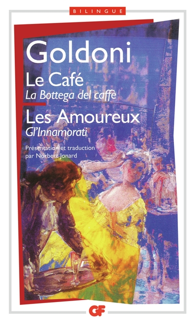 Le café. La bottega del caffè. Les amoureux. Gl'innamorati