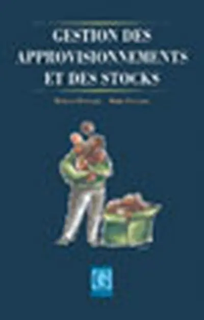 Gestion des approvisionnements et des stocks Gestion des approvisionnements et des stocks