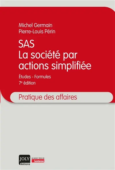 SAS, la société par actions simplifiée : études-formules