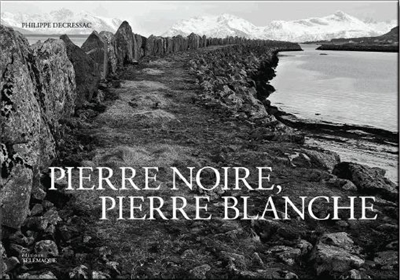 Pierre noire, pierre blanche