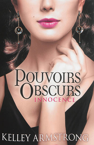 Pouvoirs obscurs. Vol. 4. Innocence