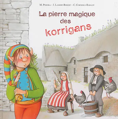 La pierre magique des korrigans