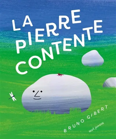 La pierre contente