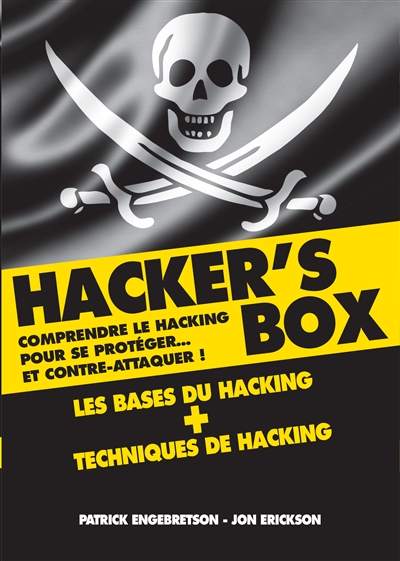 Hacker's box : comprendre le hacking et contre-attaquer !