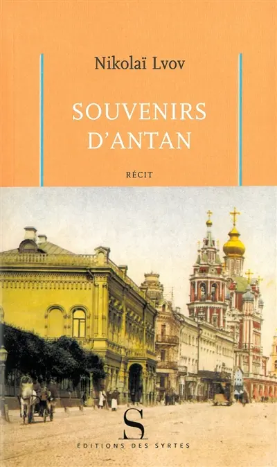 Souvenirs d'antan : récit