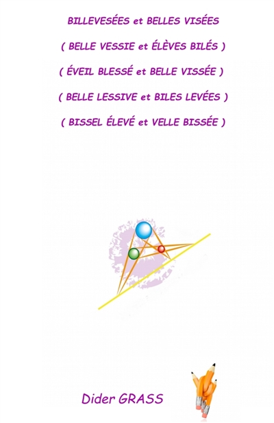 BILLEVESEES et BELLES VISEES