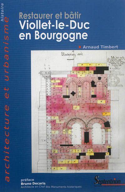 Restaurer et bâtir : Viollet-le-Duc en Bourgogne